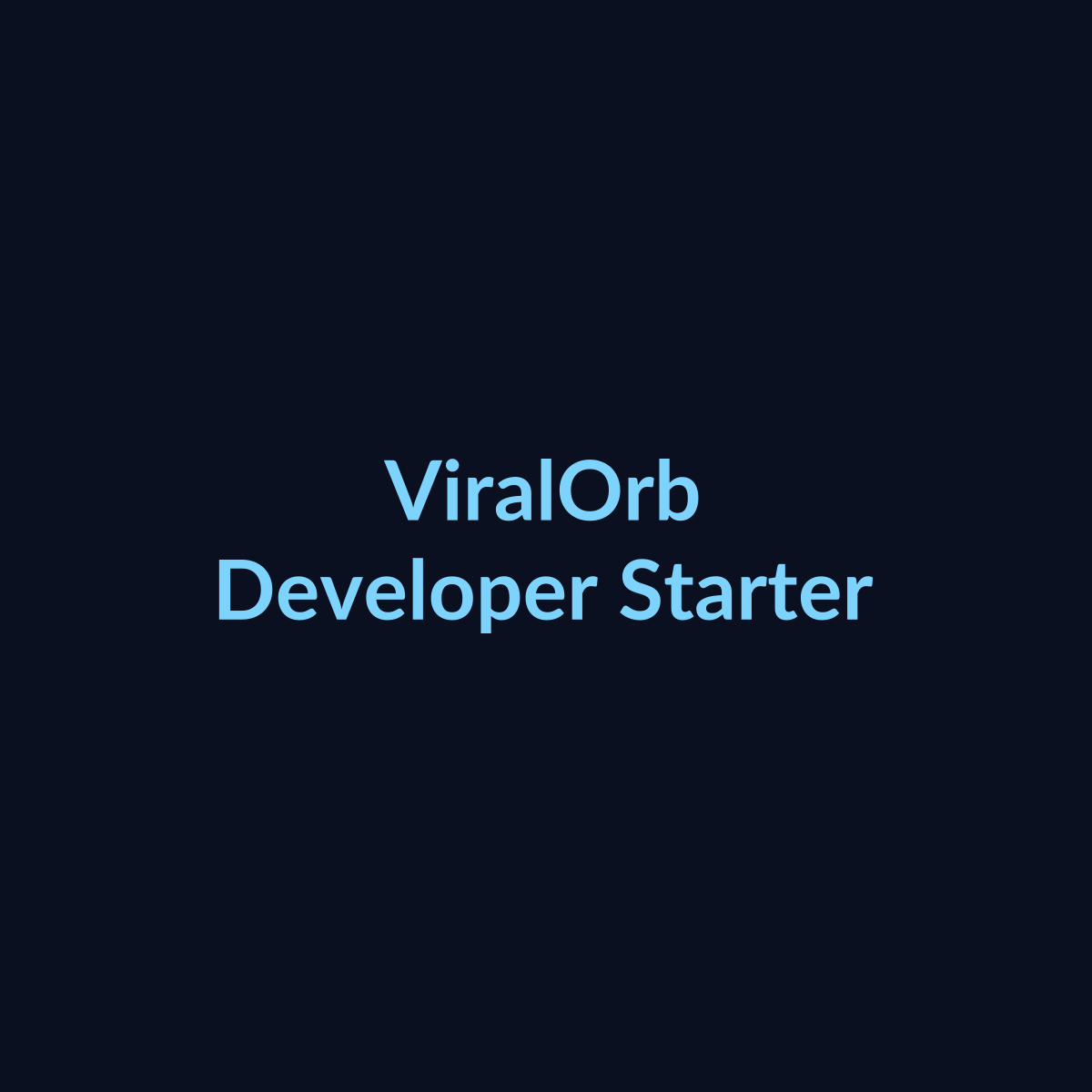 ViralOrb Developer Starter API Bundle hero image